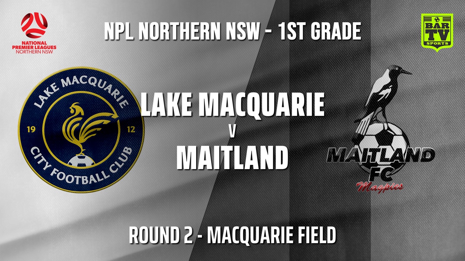 NPL - NNSW Round 2 - Lake Macquarie City FC v Maitland FC Minigame Slate Image