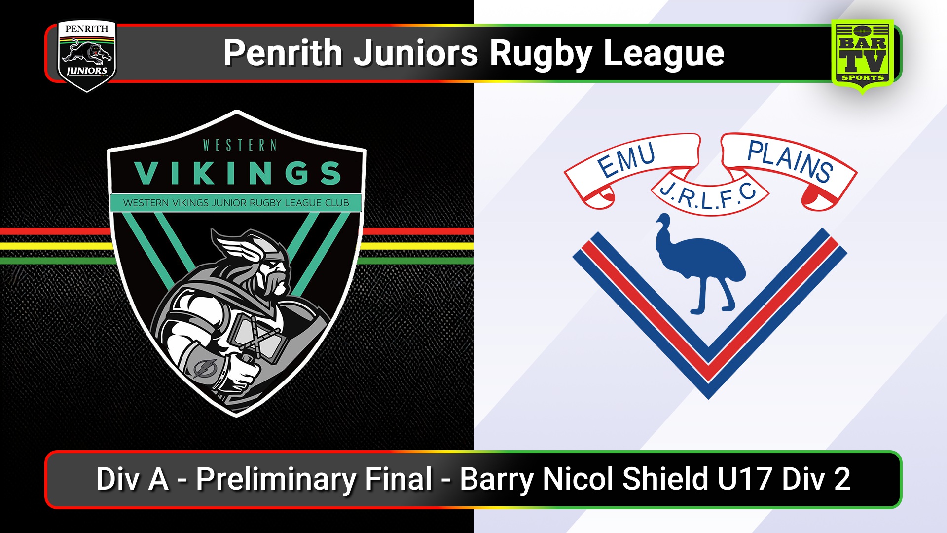 250830-video-Penrith & District Junior Rugby League Div A - Preliminary Final - Barry Nicol Shield U17 Div 2 - Western Vikings v Emu Plains Slate Image