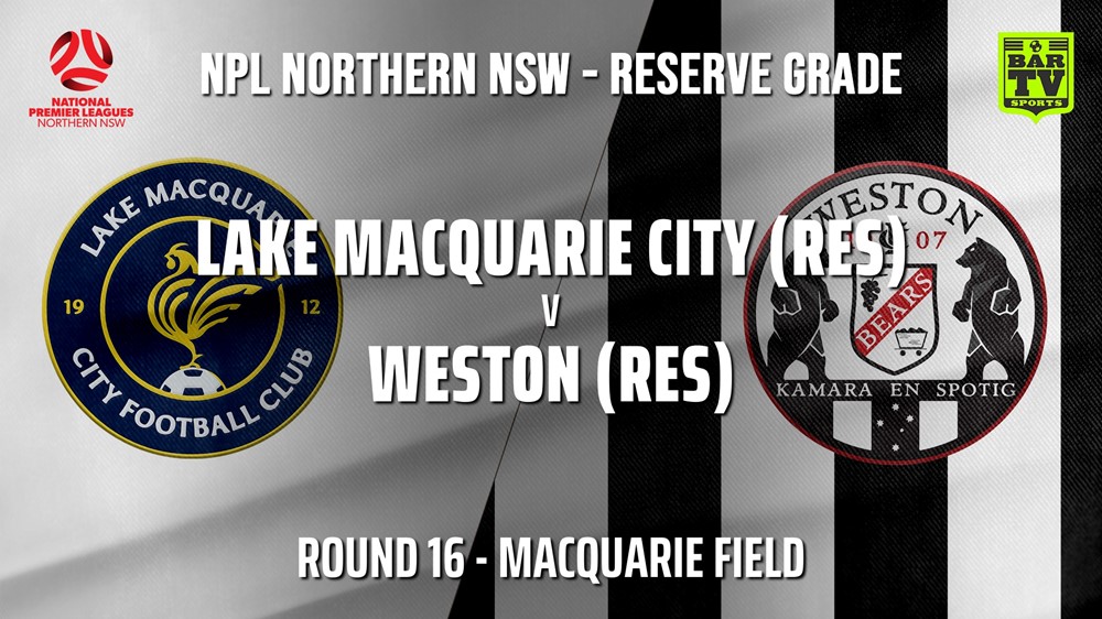 MINI GAME: NNSW NPL Res Round 16 - Lake Macquarie City FC v Weston Workers FC Slate Image