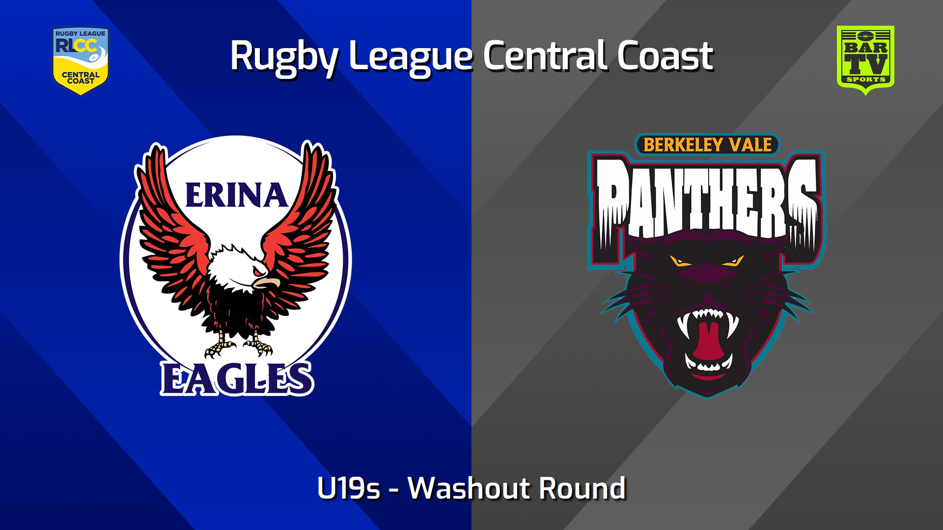 240519-video-RLCC Washout Round - U19s - Erina Eagles v Berkeley Vale Panthers Slate Image