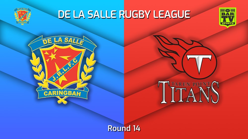 230729-De La Salle Round 14 - U11 Silver - De La Salle v Taren Point Titans Minigame Slate Image