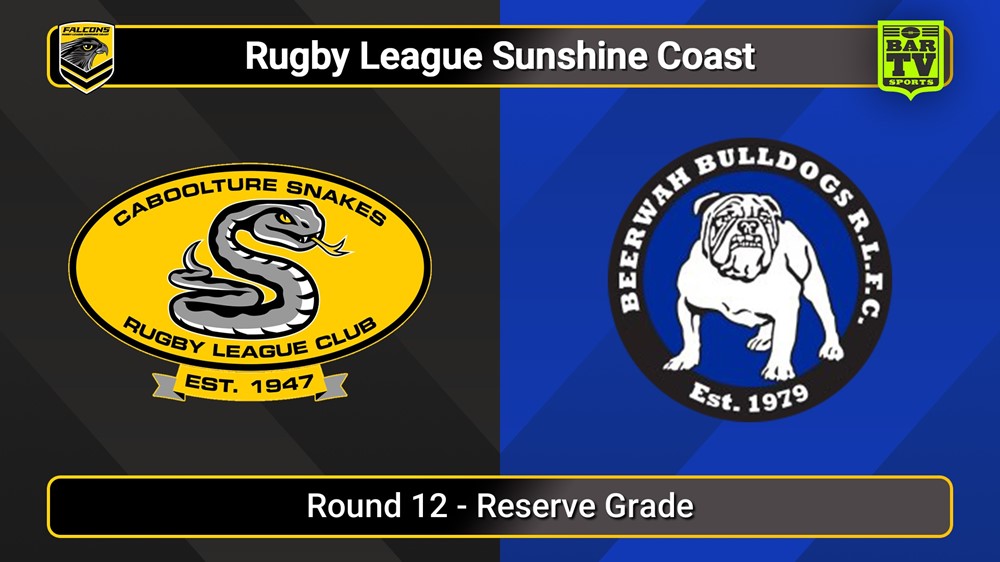 250706-video-Sunshine Coast RL Round 12 - Reserve Grade - Caboolture Snakes v Beerwah Bulldogs Slate Image
