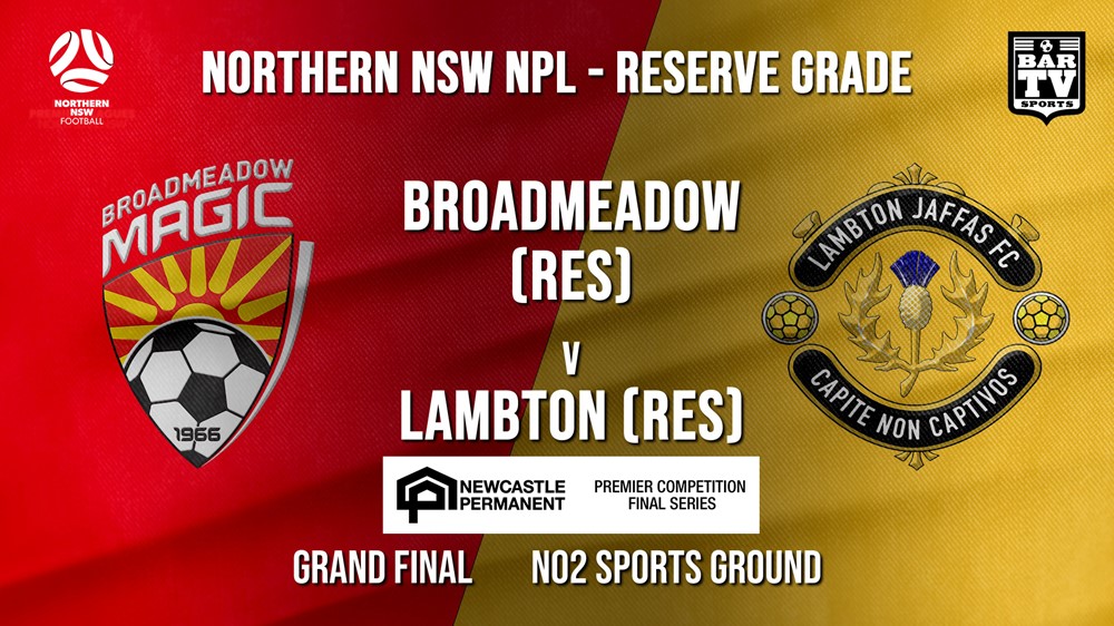 NPL NNSW RES Grand Final - Broadmeadow Magic (Res) v Lambton Jaffas FC (Res) (1) Slate Image