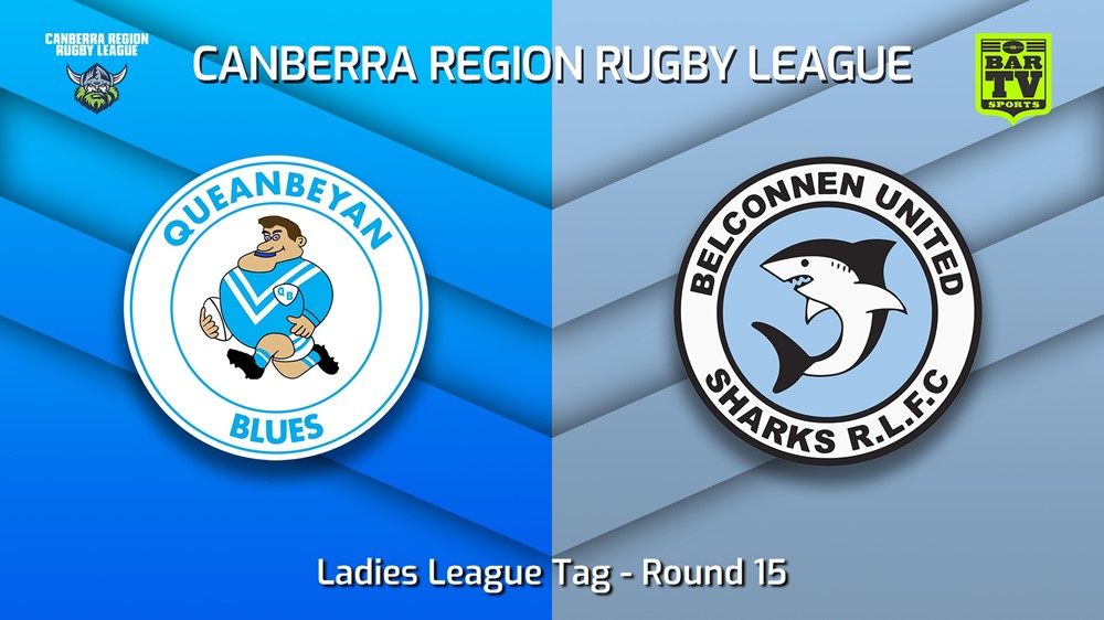 220730-Canberra Round 15 - Ladies League Tag - Queanbeyan Blues v Belconnen United Sharks Slate Image