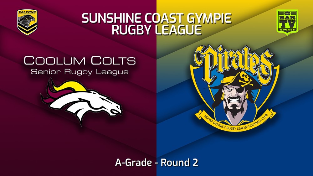 230402-Sunshine Coast RL Round 2 - A-Grade - Coolum Colts v Noosa Pirates Slate Image