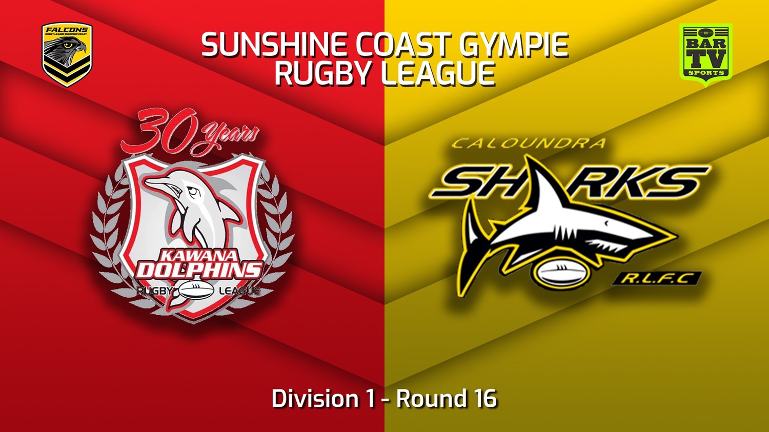 MINI GAME: Sunshine Coast RL Round 16 - Division 1 - Kawana Dolphins v Caloundra Sharks Slate Image