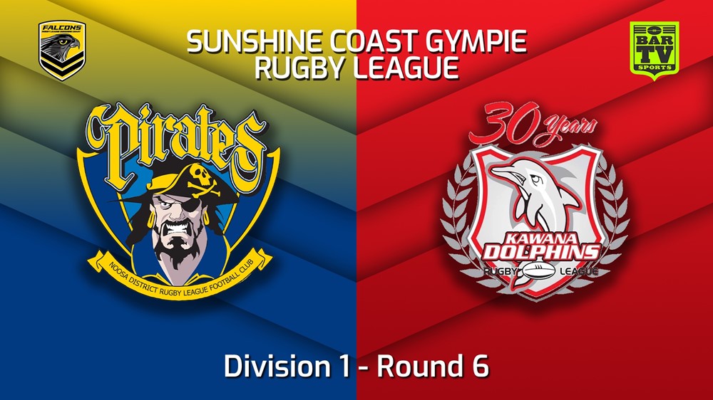 MINI GAME: Sunshine Coast RL Round 6 - Division 1 - Noosa Pirates v Kawana Dolphins Slate Image