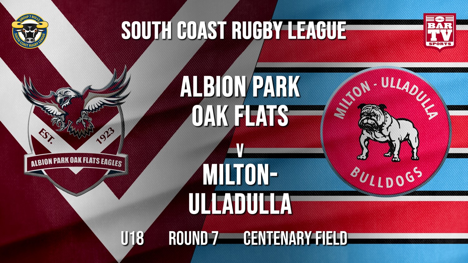 Group 7 RL Round 7 - U18 - Albion Park Oak Flats v Milton-Ulladulla Bulldogs Slate Image
