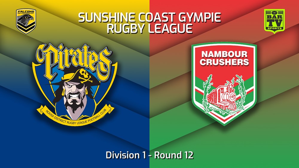 220709-Sunshine Coast RL Round 12 - Division 1 - Noosa Pirates v Nambour Crushers Slate Image