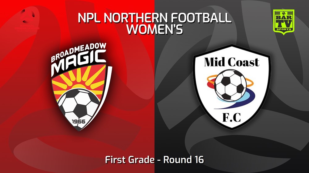 230701-NNSW NPLW Round 16 - Broadmeadow Magic FC W v Mid Coast FC W Minigame Slate Image