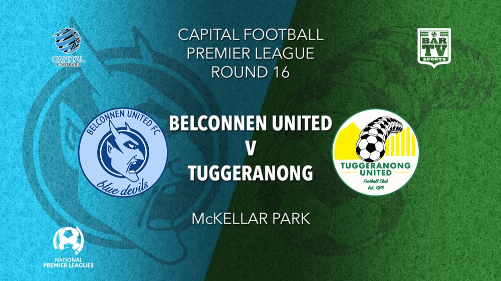 NPL - Capital Round 16 - Belconnen United FC v Tuggeranong United FC Slate Image