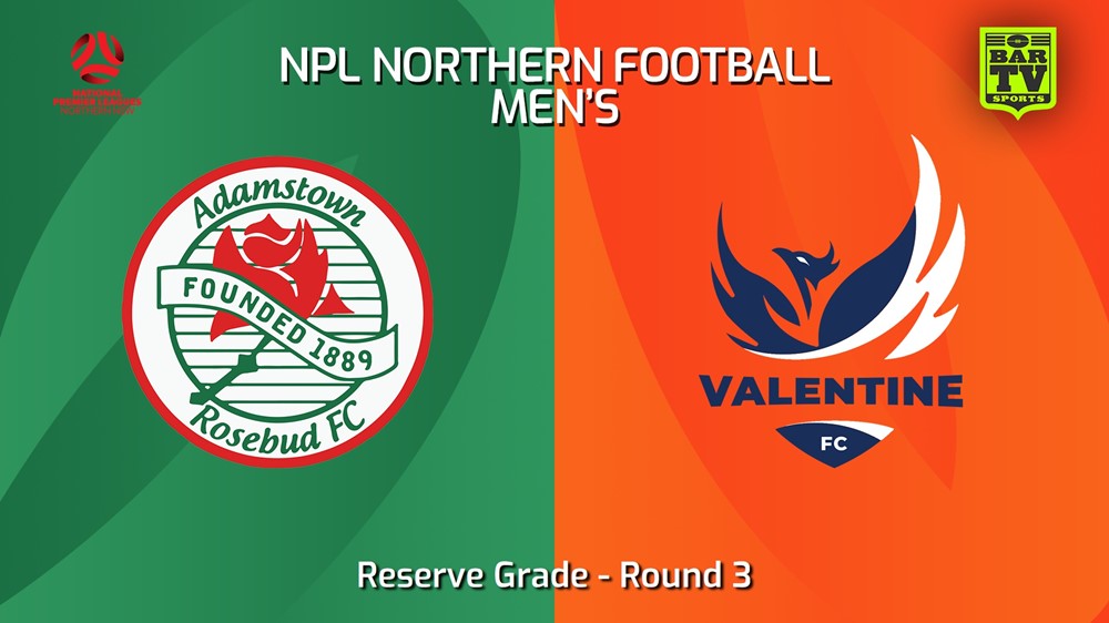 240309-NNSW NPLM Res Round 3 - Adamstown Rosebud FC Res v Valentine Phoenix FC Res Slate Image