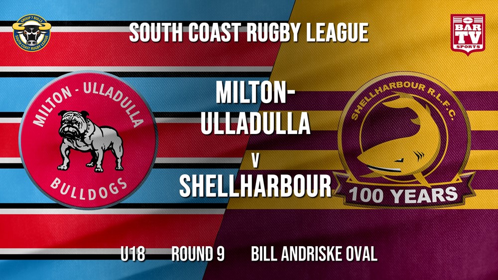 Group 7 RL Round 9 - U18 - Milton-Ulladulla Bulldogs v Shellharbour Sharks Slate Image