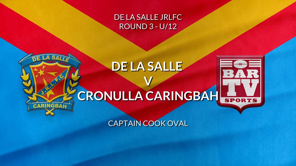 De La Salle Round 3 - U/12 - De La Salle v Cronulla Caringbah Slate Image