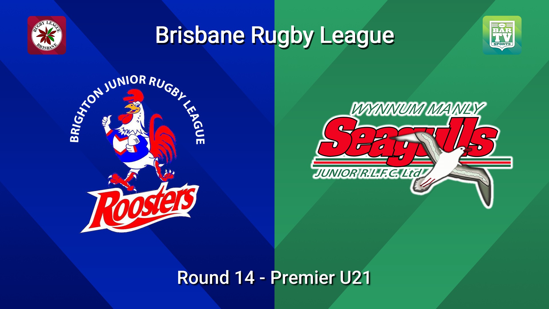 260704-video-BRL Round 14 - Premier U21 - Brighton Roosters v Wynnum Manly Seagulls Juniors Slate Image