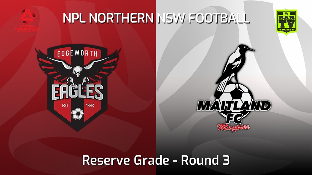220319-NNSW NPL Res Round 3 - Edgeworth Eagles Res v Maitland FC Res Slate Image