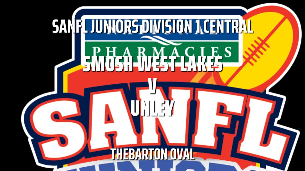MINI GAME: SANFL Juniors Division 1 Central - Under 12 Boys - SMOSH WEST LAKES v UNLEY Slate Image