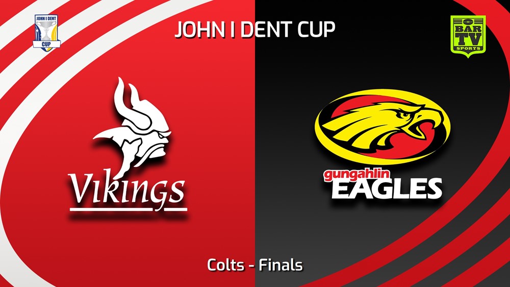 250823-video-John I Dent (ACT) Finals - Colts - Tuggeranong Vikings v Gungahlin Eagles Slate Image