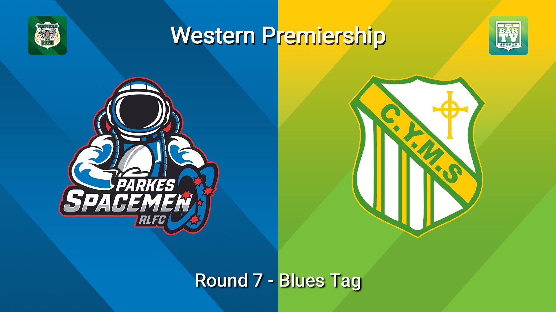 260531-video-Western Premiership Round 7 - Blues Tag - Parkes Spacecats v Orange CYMS Slate Image
