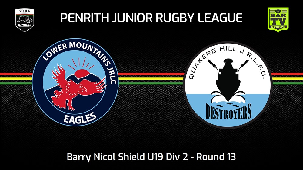 240720-video-Penrith & District Junior Rugby League Round 13 - Barry Nicol Shield U19 Div 2 - Lower Mountains v Quakers Hill Destroyers Slate Image