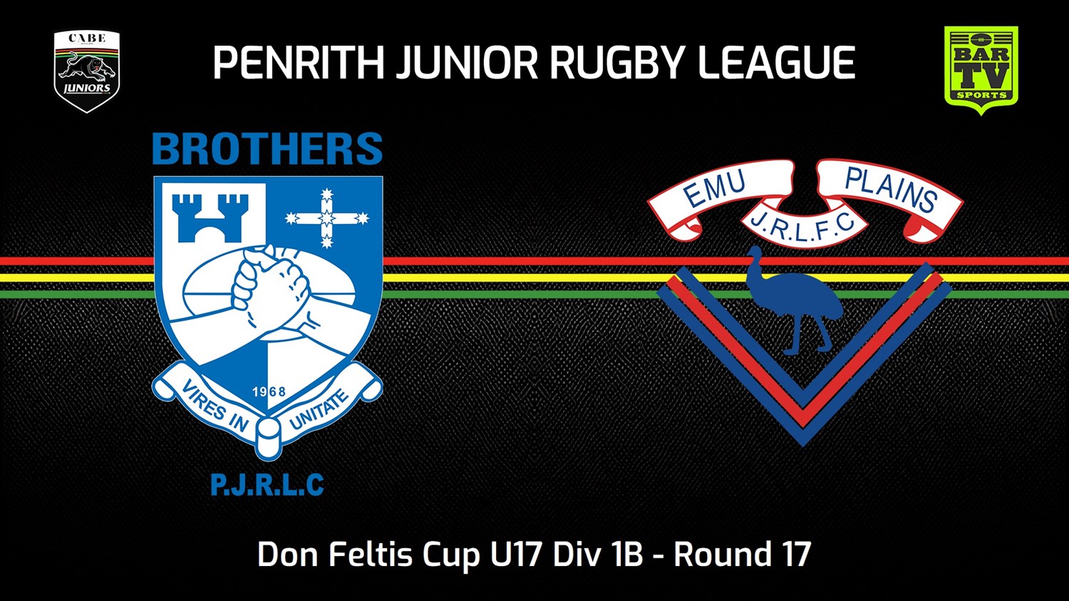 240712-video-Penrith & District Junior Rugby League Round 17 - Don Feltis Cup U17 Div 1B - Brothers v Emu Plains RLFC Slate Image