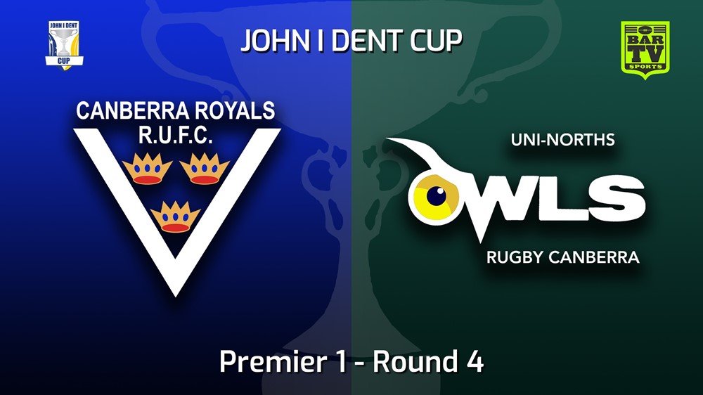 MINI GAME: John I Dent (ACT) Round 4 - Premier 1 - Canberra Royals v UNI-Norths Slate Image