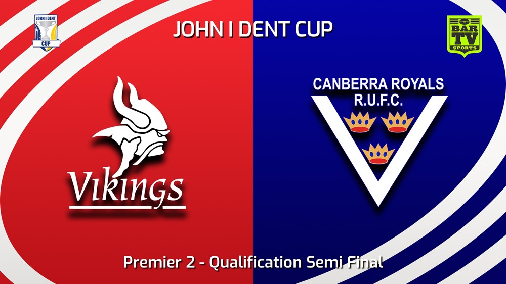 230812-John I Dent (ACT) Qualification Semi Final - Premier 2 - Tuggeranong Vikings v Canberra Royals Slate Image