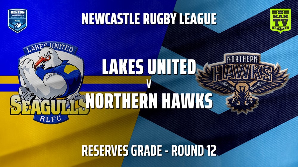 210620-Newcastle Round 12 - Reserves Grade - Lakes United v Northern Hawks Slate Image
