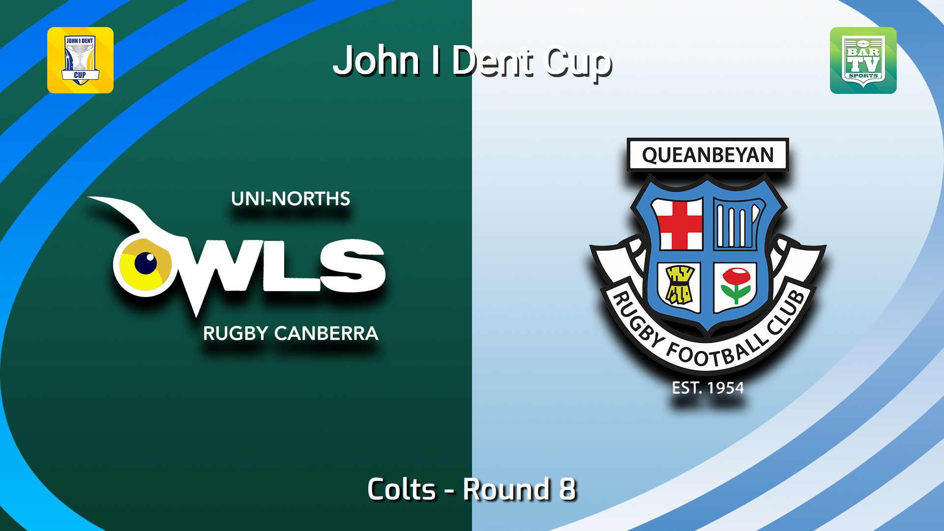 260530-video-John I Dent (ACT) Round 8 - Colts - UNI-North Owls v Queanbeyan Whites Slate Image