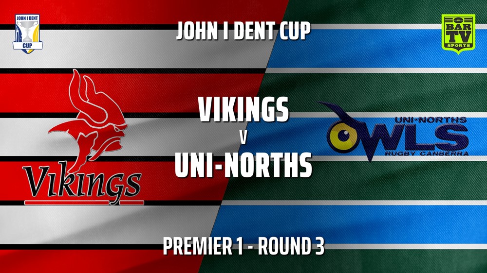 210501-John I Dent Round 3 - Premier 1 - Tuggeranong Vikings v UNI-Norths Slate Image