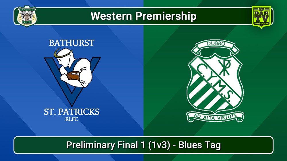 250831-video-Western Premiership Preliminary Final 1 (1v3) - Blues Tag - Bathurst St. Pats v Dubbo CYMS Slate Image