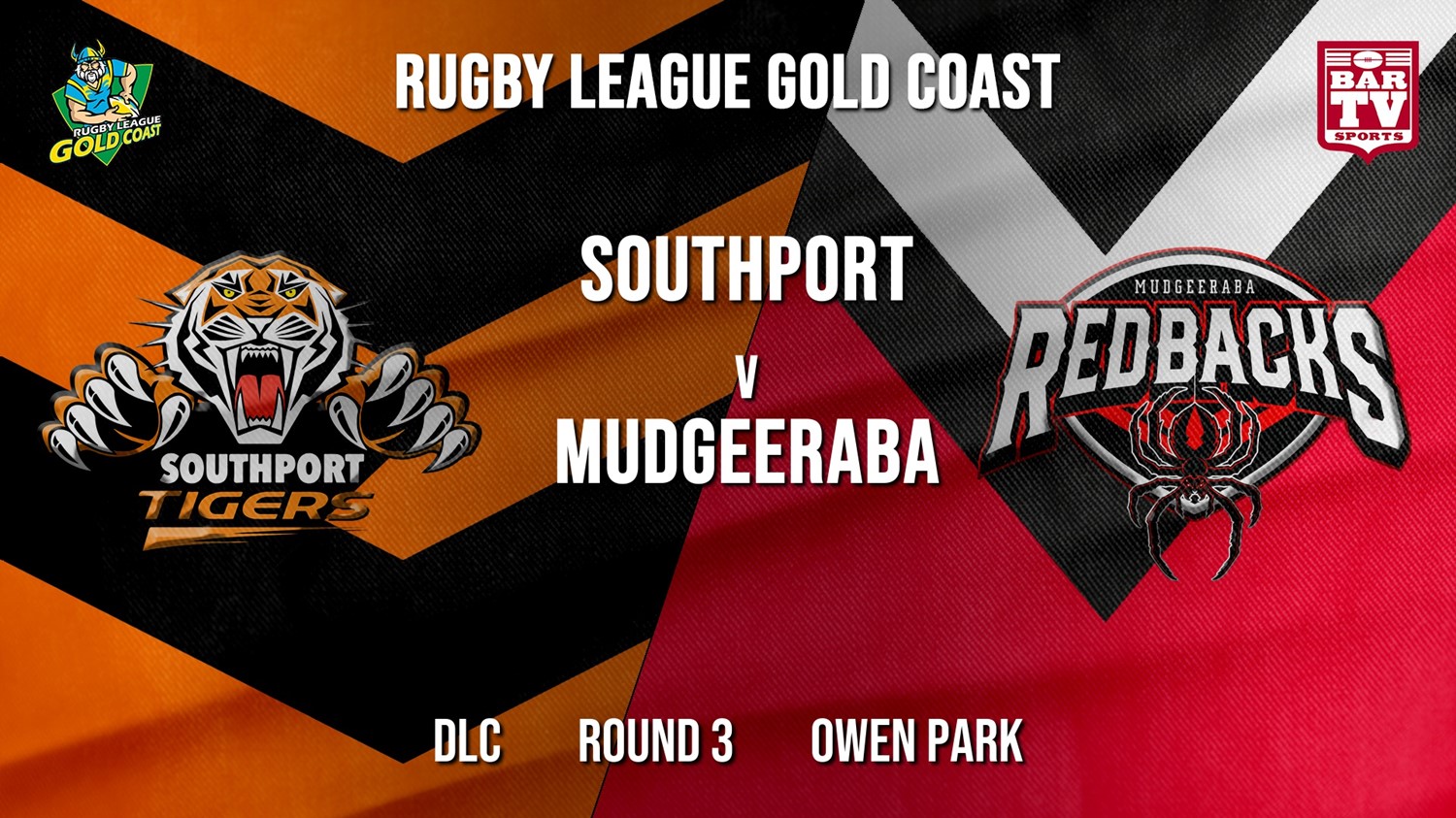 RLGC Round 3 - DLC - Southport Tigers v Mudgeeraba Redbacks Slate Image