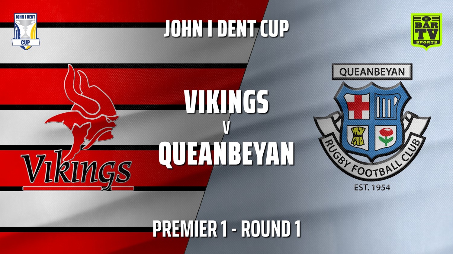 MINI GAME: John I Dent Round 1 - Premier 1 - Tuggeranong Vikings v Queanbeyan Whites Slate Image