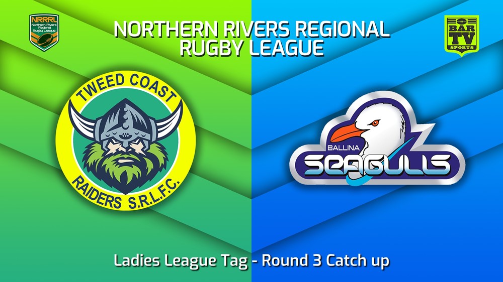 220705-Northern Rivers Round 3 Catch up - Ladies League Tag - Tweed Coast Raiders v Ballina Seagulls Slate Image