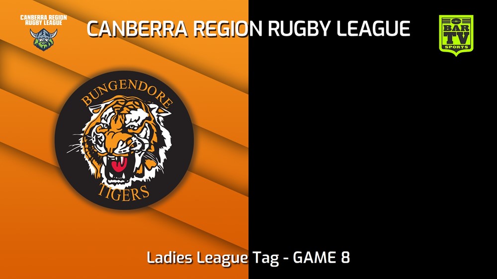 230401-Canberra GAME 8 - Ladies League Tag - Bungendore Tigers v Canowindra Minigame Slate Image