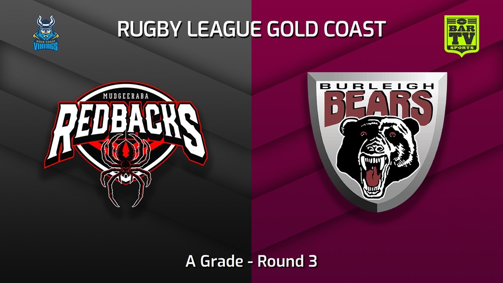 MINI GAME: Gold Coast Round 3 - A Grade - Mudgeeraba Redbacks v Burleigh Bears Slate Image