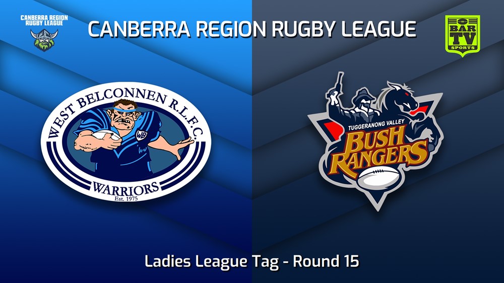 220731-Canberra Round 15 - Ladies League Tag - West Belconnen Warriors v Tuggeranong Bushrangers Slate Image