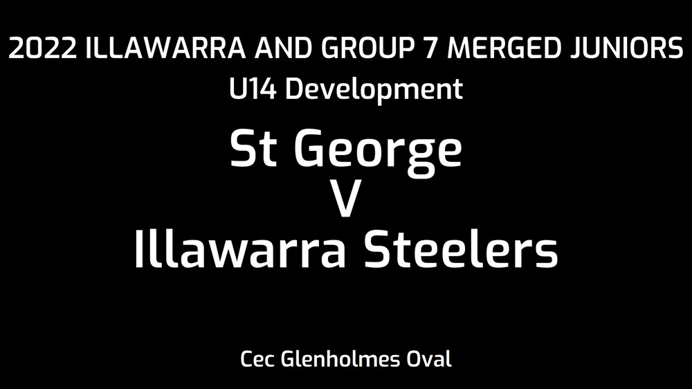 220924-Illawarra and Group 7 Merged Juniors U14 Development - St George Dragons v Illawarra Steelers Minigame Slate Image