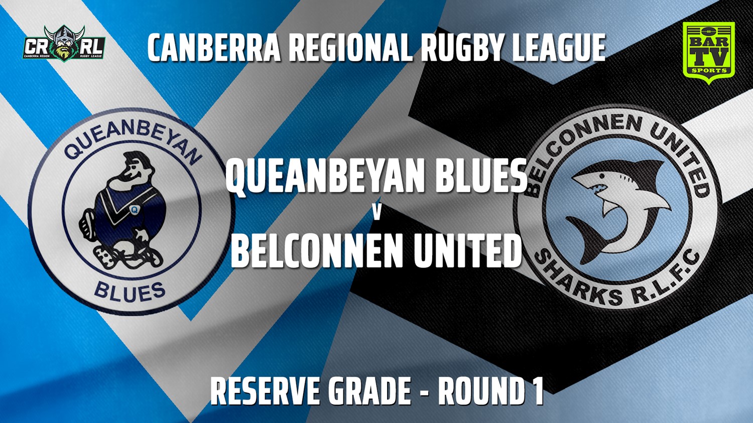 CRRL Round 1 - Reserve Grade - Queanbeyan Blues v Belconnen United Sharks Slate Image