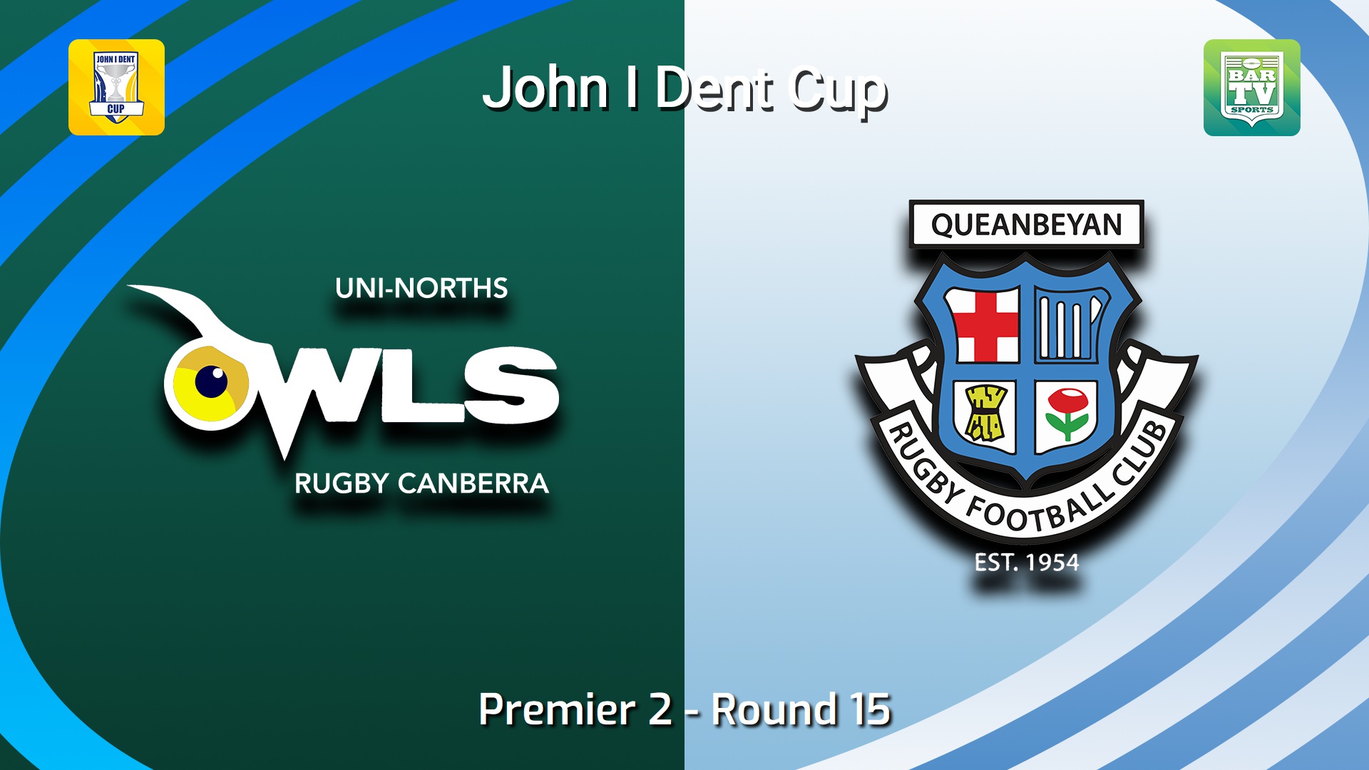260725-video-John I Dent (ACT) Round 15 - Premier 2 - UNI-North Owls v Queanbeyan Whites Slate Image