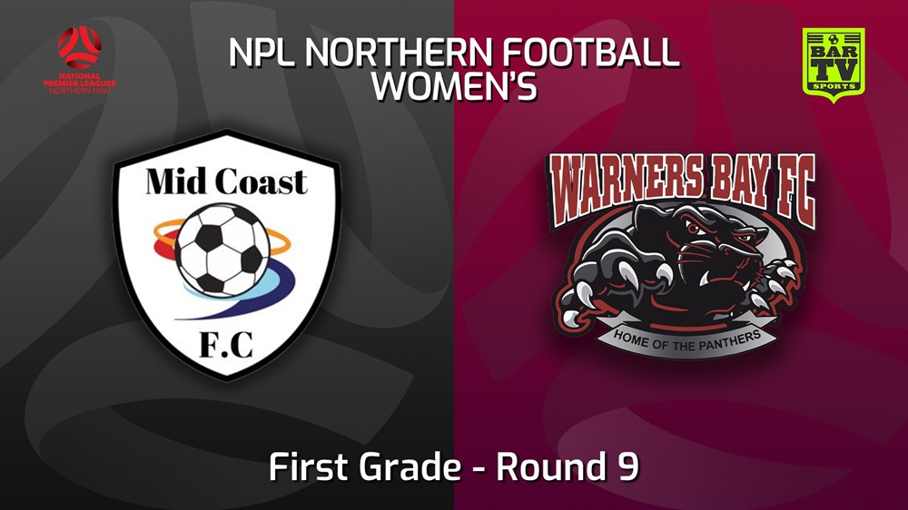 220611-NNSW NPLW Round 9 - Mid Coast FC W v Warners Bay FC W Slate Image