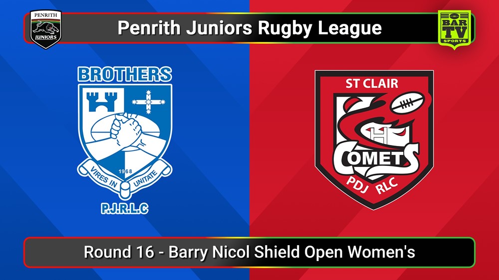 250801-video-Penrith & District Junior Rugby League Round 16 - Barry Nicol Shield Open Women's - Brothers v St Clair Slate Image