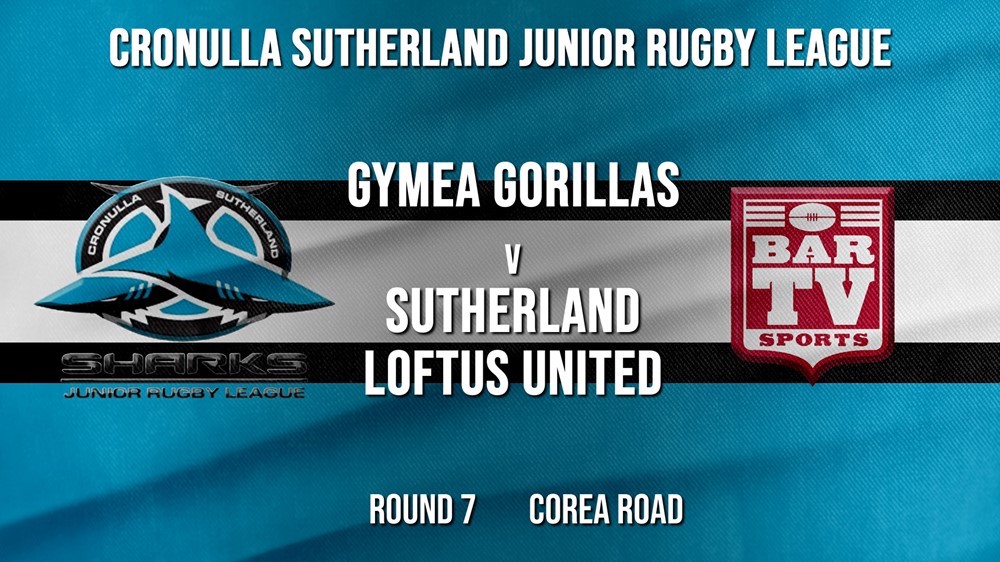 Cronulla JRL Round 7 - U/11 - Gymea Gorillas v Sutherland Loftus United Slate Image