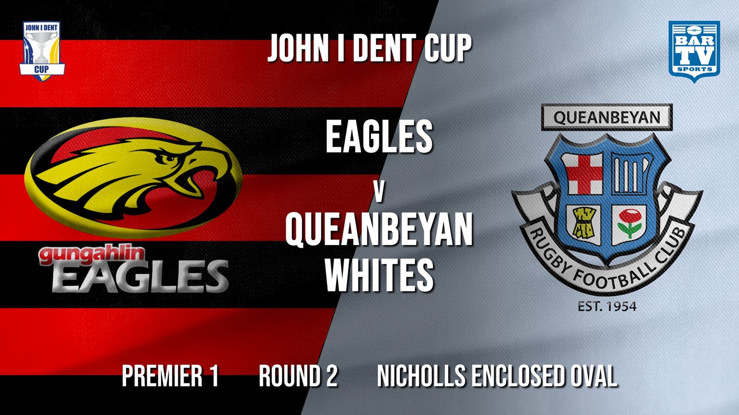 John I Dent Round 2 - Premier 1 - Gungahlin Eagles v Queanbeyan Whites Minigame Slate Image