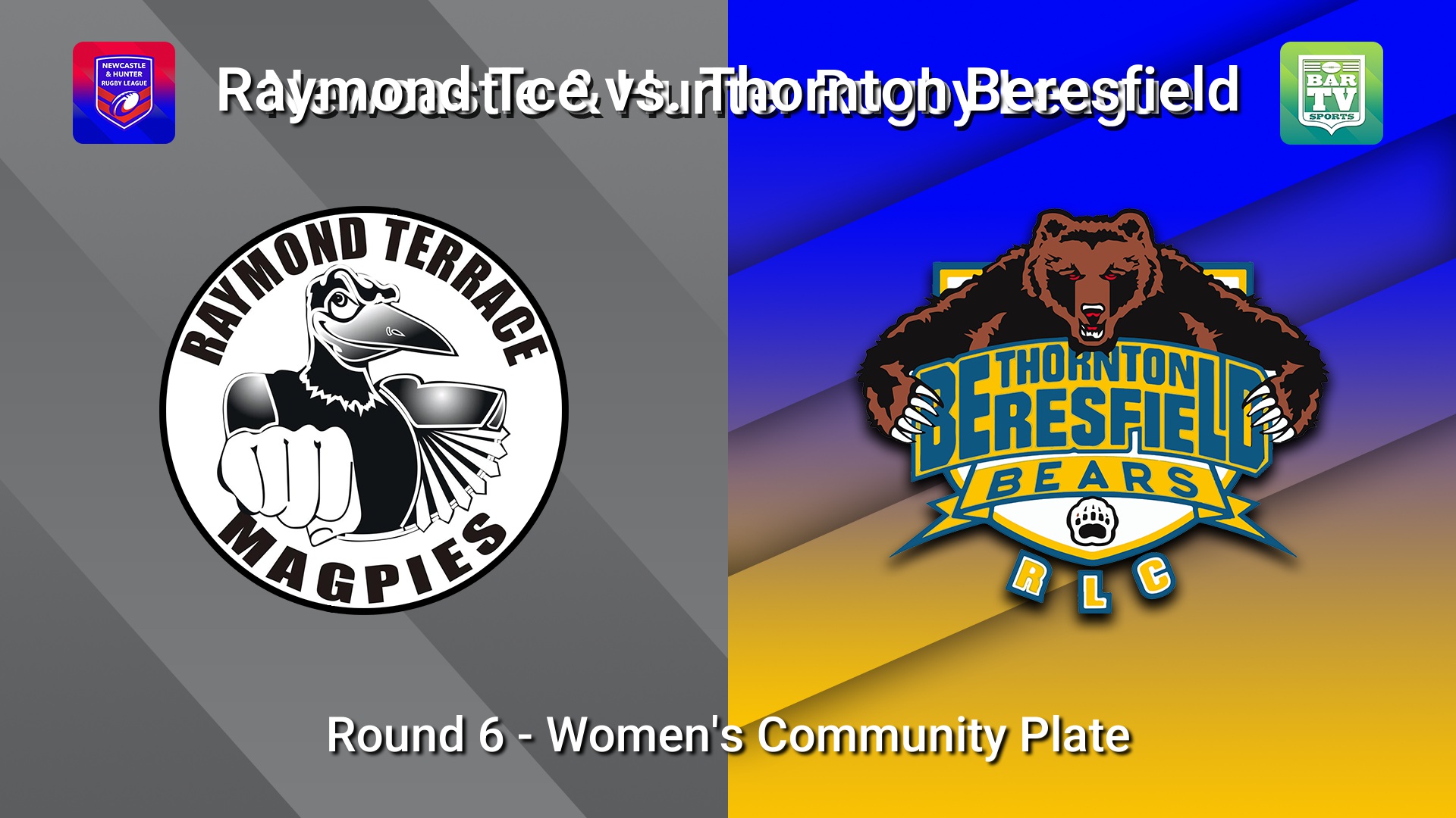 260530-video-NHRL Round 6 - Women's Community Plate - Raymond Terrace Magpies v Thornton Beresfield Bears Slate Image