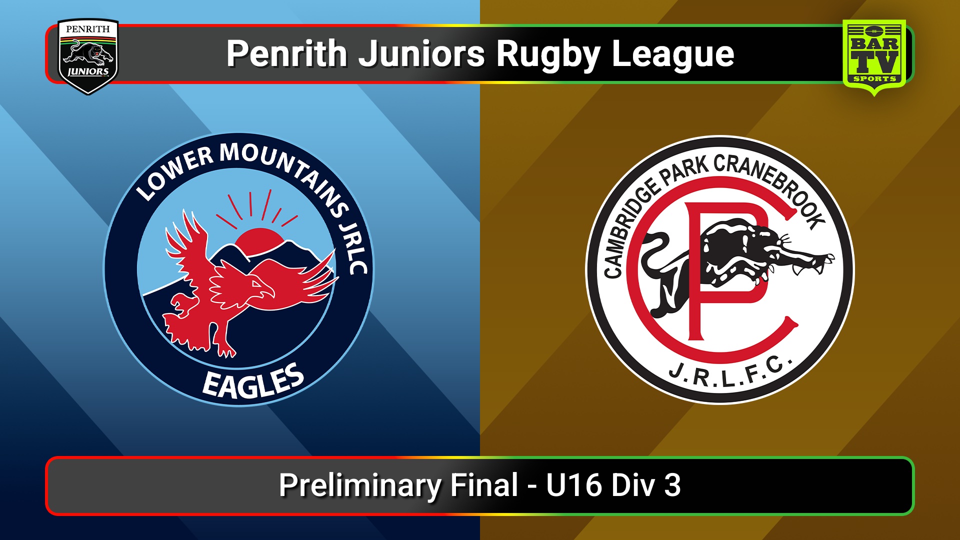 250830-video-Penrith & District Junior Rugby League Preliminary Final - U16 Div 3 - Lower Mountains v Cambridge Park Slate Image