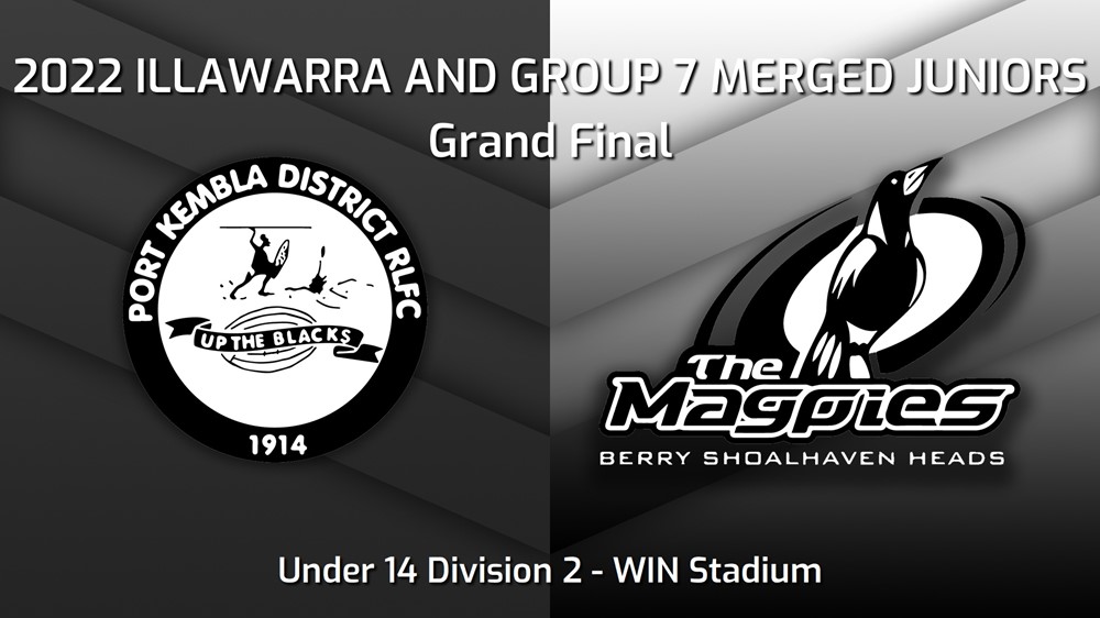 220903-2022 Illawarra and Group 7 Merged Juniors - Under 14 Division 2 Grand Final - Port Kembla v Berry-Shoalhaven Heads Magpies Slate Image