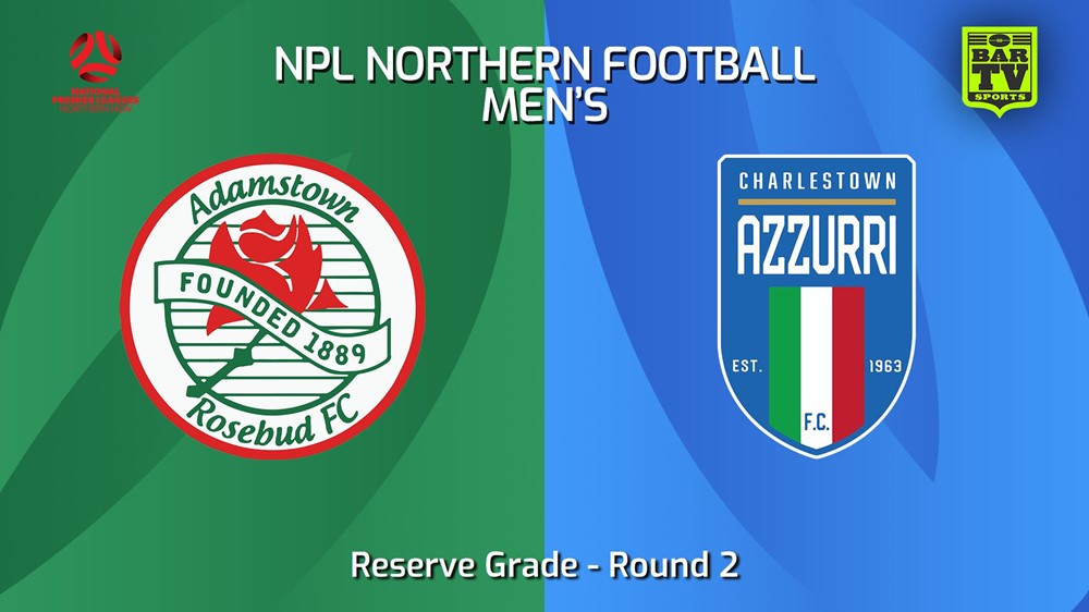 240302-NNSW NPLM Res Round 2 - Adamstown Rosebud FC Res v Charlestown Azzurri FC Res Slate Image