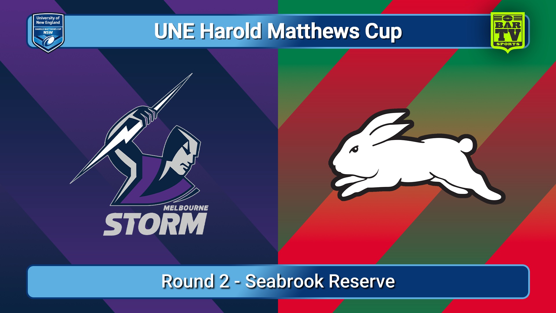 250208-video-UNE Harold Matthews Cup Round 2 - Melbourne Storm v South Sydney Rabbitohs Slate Image