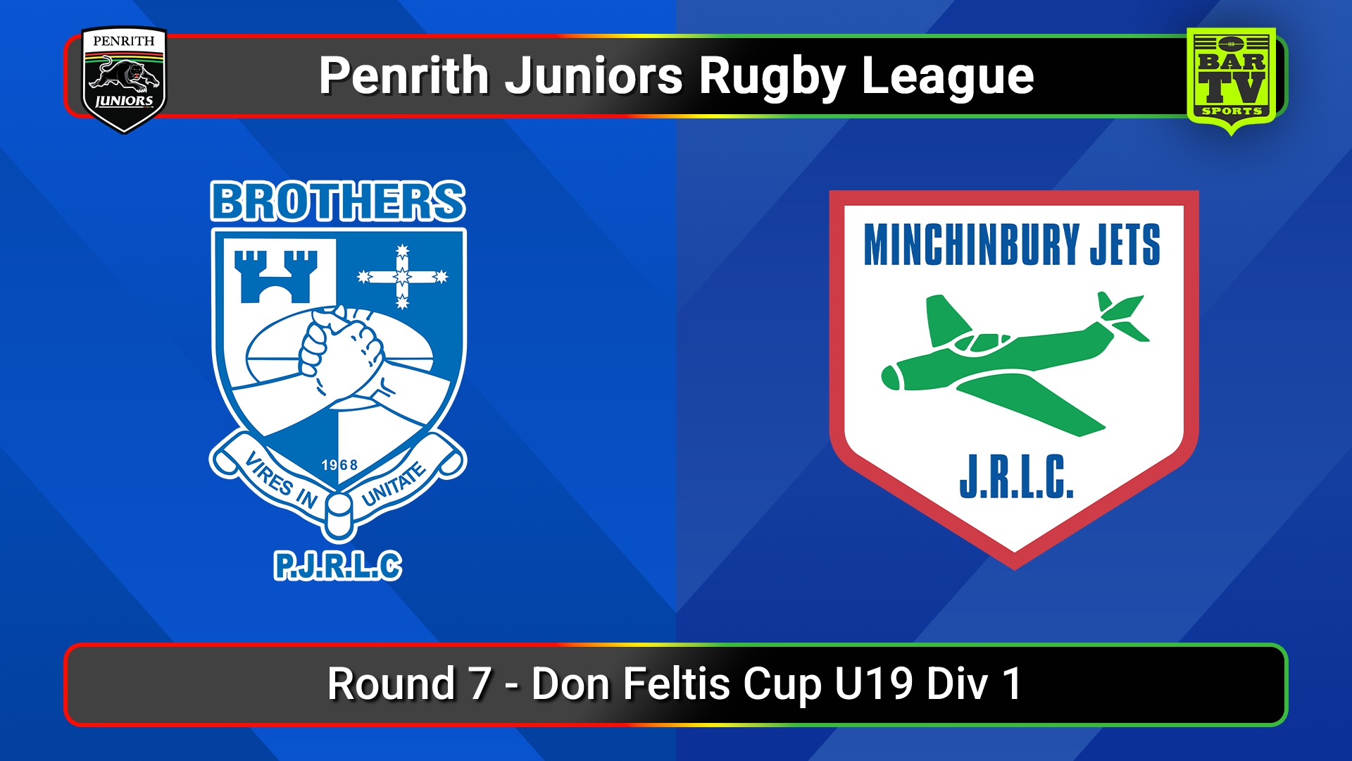 250525-video-Penrith & District Junior Rugby League Round 7 - Don Feltis Cup U19 Div 1 - Brothers v Minchinbury Slate Image